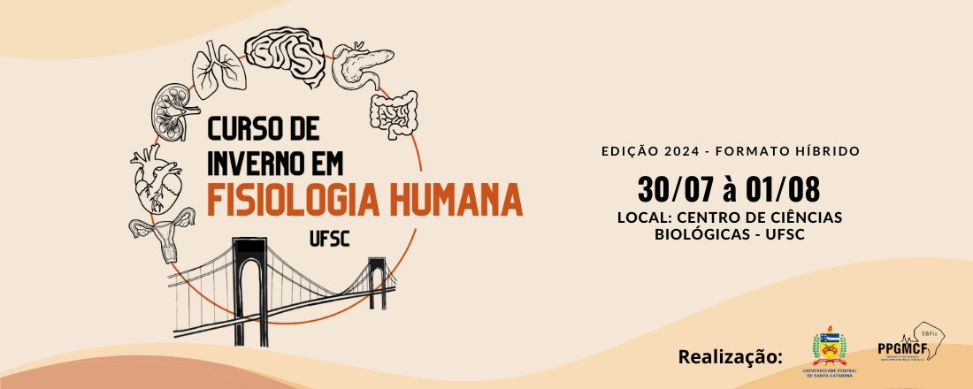 VIII Curso de Inverno em Fisiologia Humana da UFSC