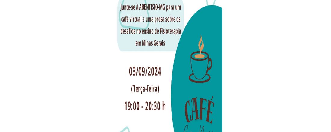 CAFÉ Com Prosa - ABENFISIO MG