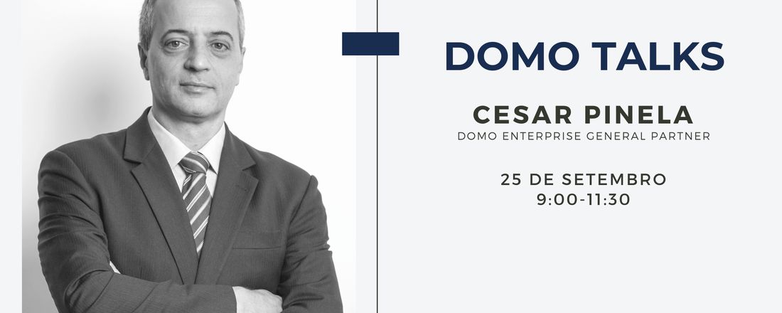DOMO Talks com Cesar Pinela