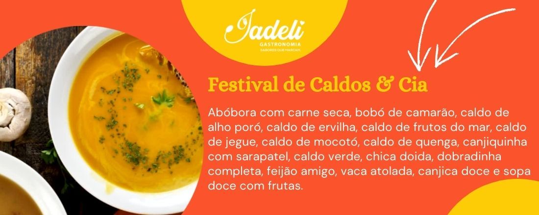 Festival de Caldos - Jadeli Gastronomia