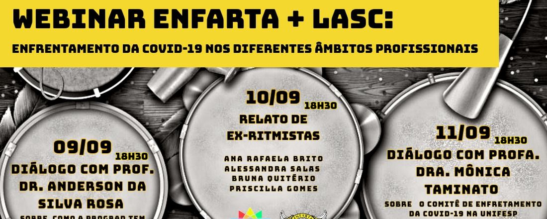 Webinar Enfarta + LASC: Enfrentamento da Covid-19 nos Diferentes Âmbitos Profissionais