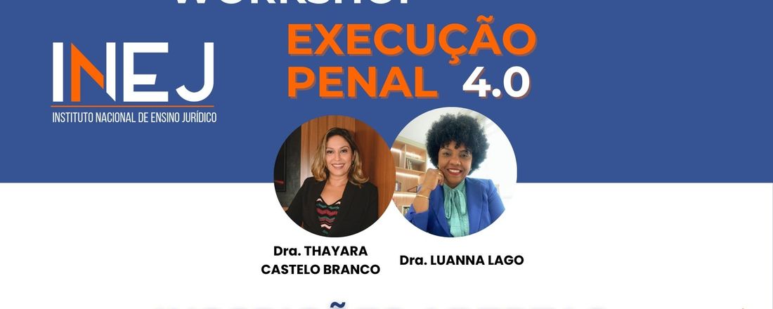 Execução Penal 4.0