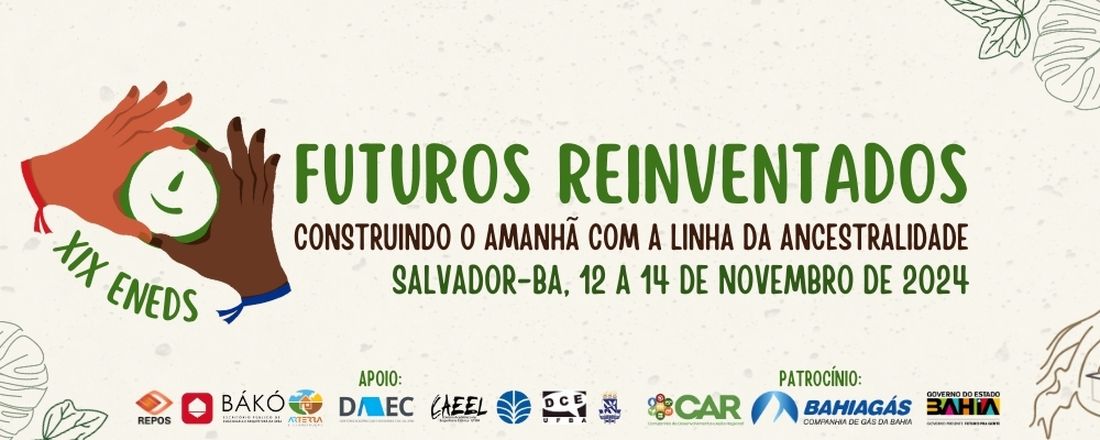 XIX ENEDS - Encontro Nacional de Engenharia e Desenvolvimento Social