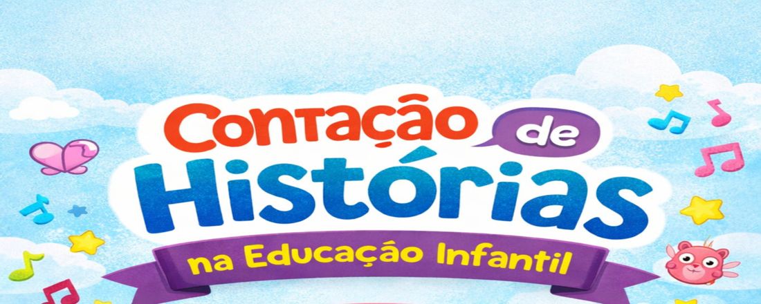 Contação de História na Educação Infantil