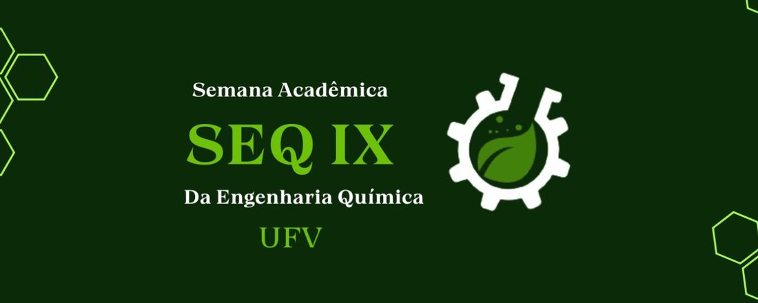 IX Semana da Engenharia Química - UFV