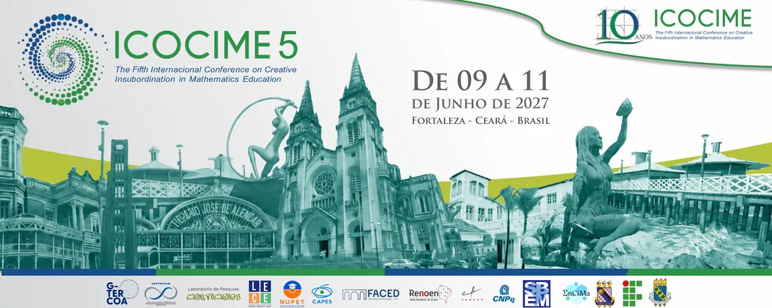 ICOCIME 5 - The Fifth International Conference on Creative Insubordination in Mathematics Education