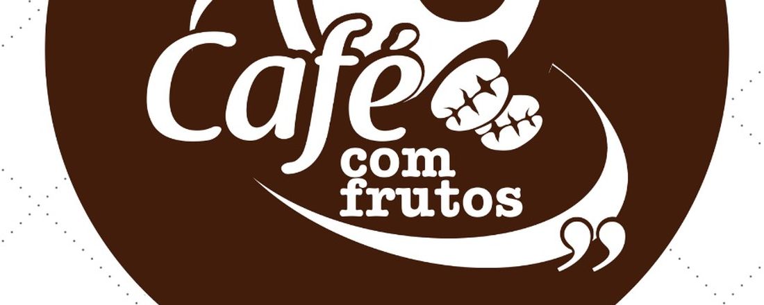 Café com Frutos