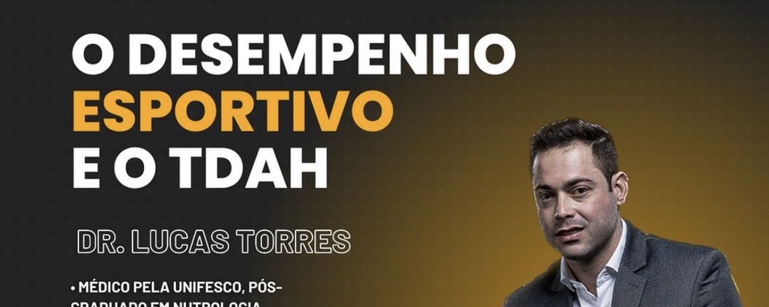 O Desempenho Esportivo e o TDAH