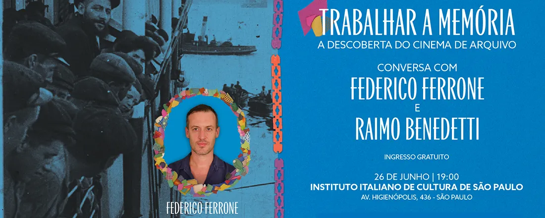 Trabalhar a memória. Descoberta do cinema de arquivo