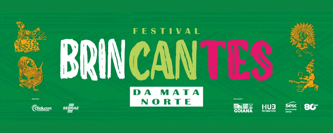FEIRA GIRO CRIATIVO - FESTIVAL BRINCANTES DA MATA NORTE 2026