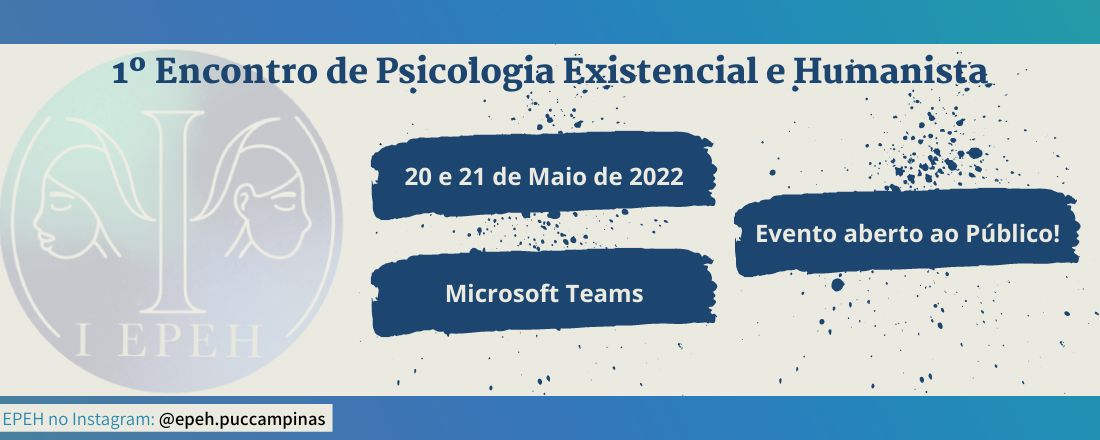 I EPEH - 1° Encontro de Psicologia Existencial e Humanista