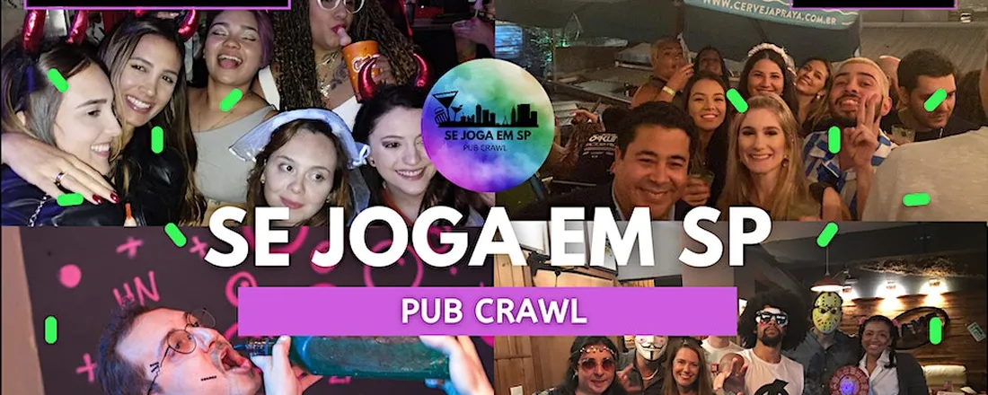 Tour pelos bares e baladas de São Paulo | SE JOGA EM SP Pub crawl|Sábado|@Vila Madalena