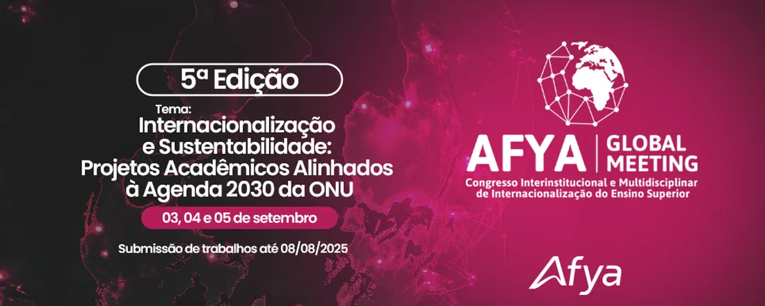 5° Afya Global Meeting - Congresso Internacional e Multidisciplinar de Internacionalização Afya