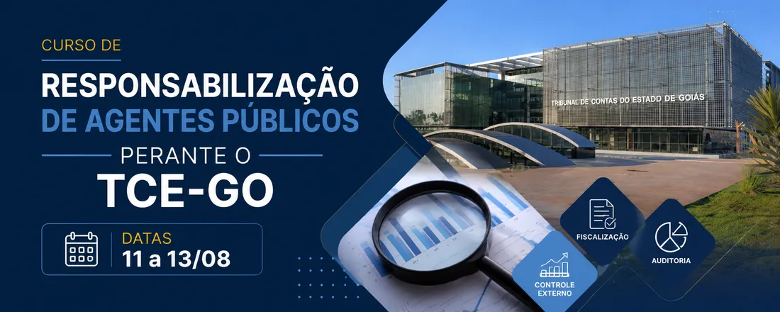Curso de Responsabilização de Agentes Públicos perante o TCE-GO
