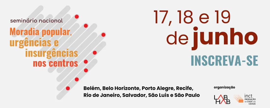 Seminário nacional: moradia popular, urgências e insurgências nos centros