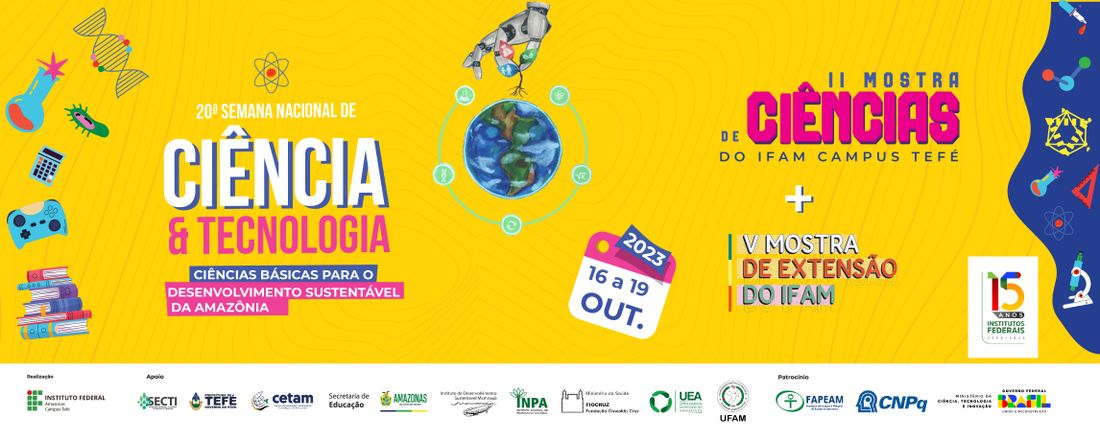 20ª Semana Nacional de Ciência e Tecnologia - IFAM Campus Tefé