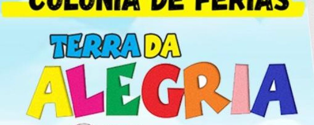 Colônia de Férias Terra da Alegria