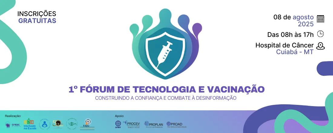 1º FÓRUM DE TECNOLOGIA E VACINAÇÃO - Construindo a confiança e combate à desinformação