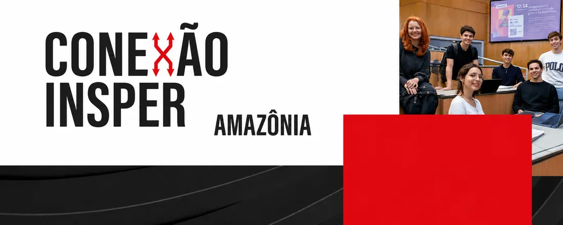 Conexão Insper - Amazônia