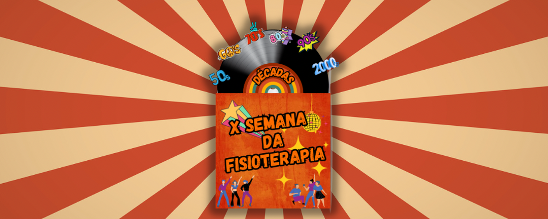 X SEMANA DA FISIOTERAPIA