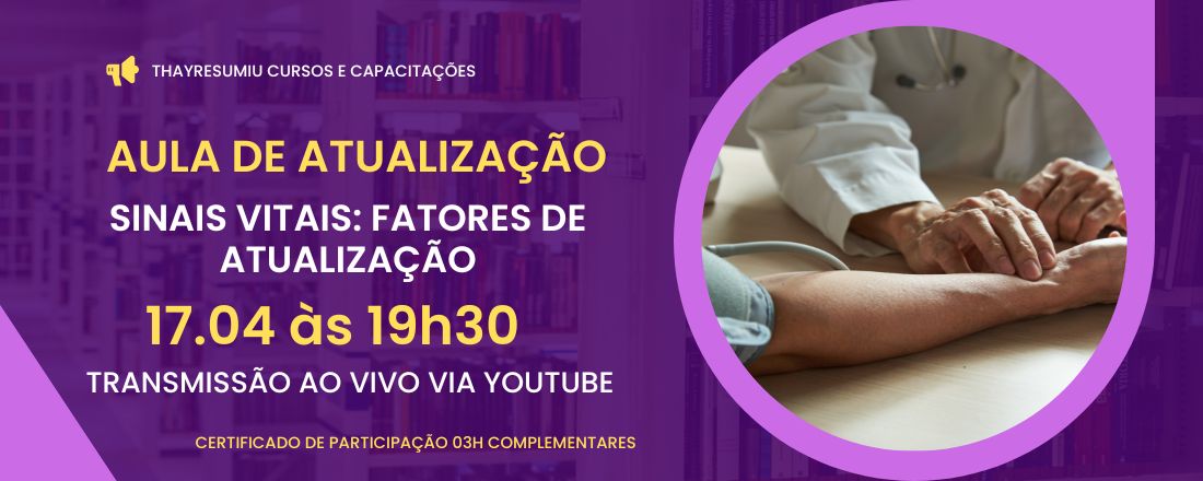 Sinais Vitais: Fatores de Alteração -  Aula de Atualização