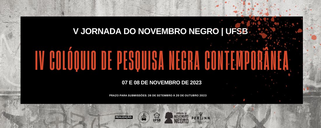 IV COLÓQUIO DE PESQUISA NEGRA CONTEMPORÂNEA