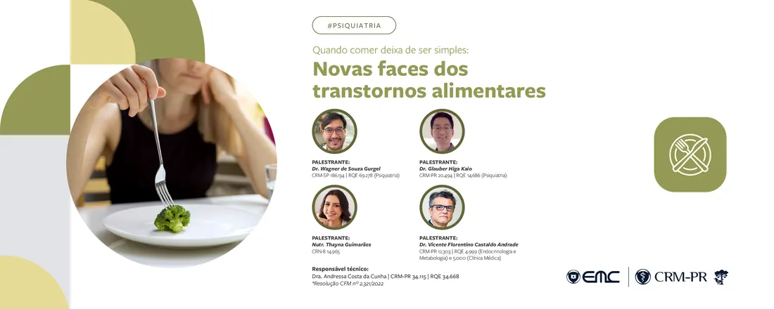 Ciclo de Palestras em Psiquiatria: Quando comer deixa de ser simples: novas faces dos transtornos alimentares