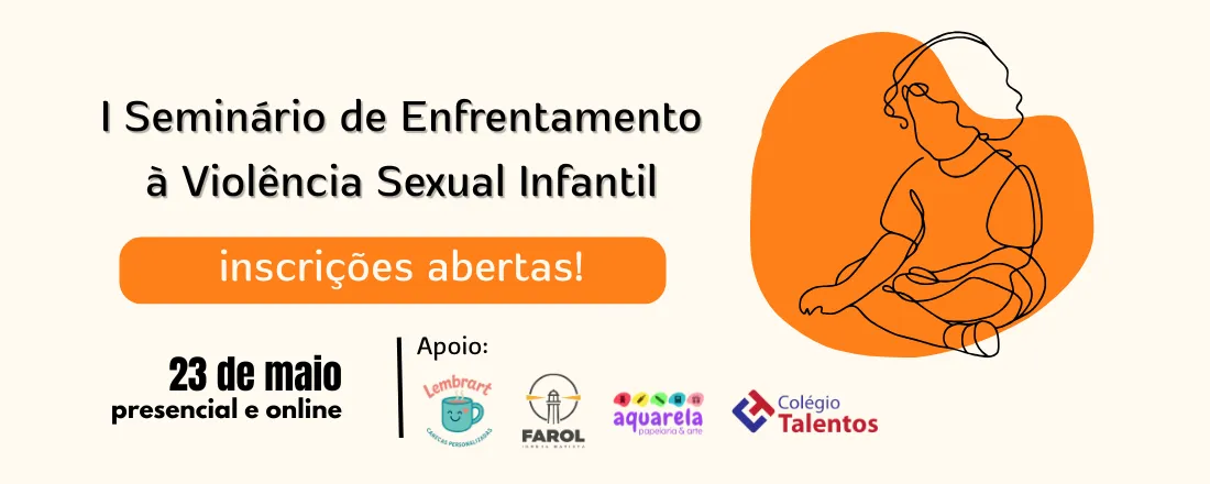 I Seminário de Enfrentamento à Violência Sexual Infantil
