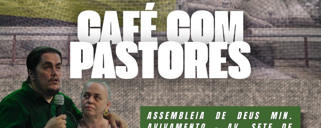 CAFÉ COM PASTORES E LÍDERES