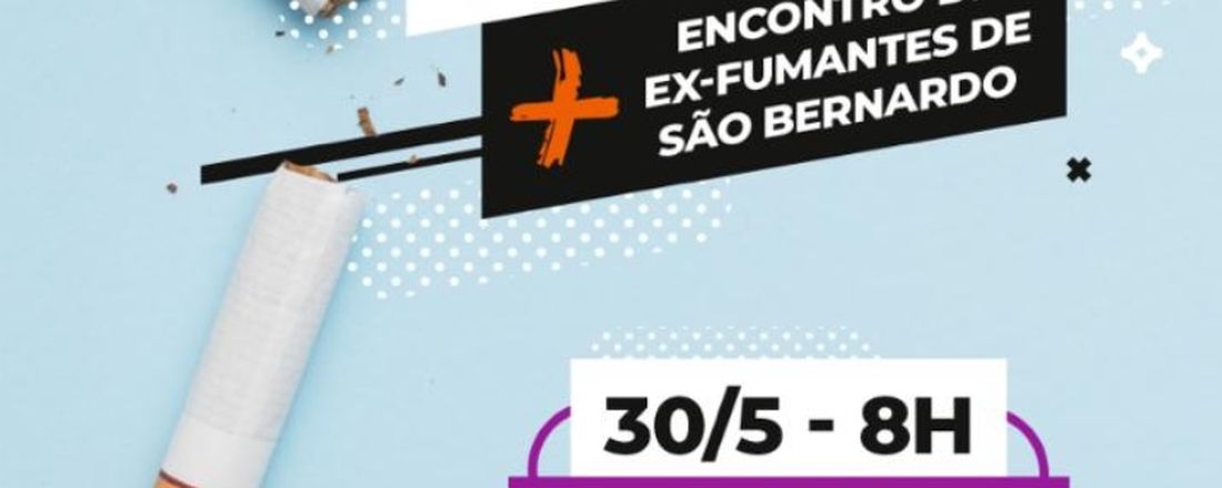I Seminário de promoção de Saúde, prevenção e controle do tabagismo e I Encontro de Ex-fumantes do município