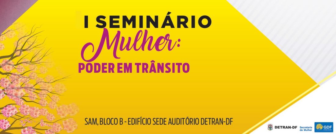 I Seminário Mulher: Poder em Trânsito