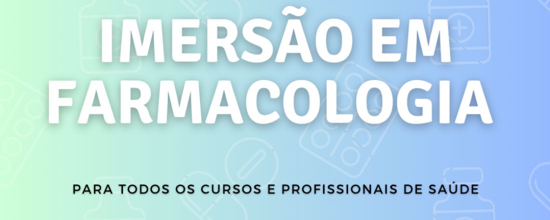 Imersão em Farmacologia