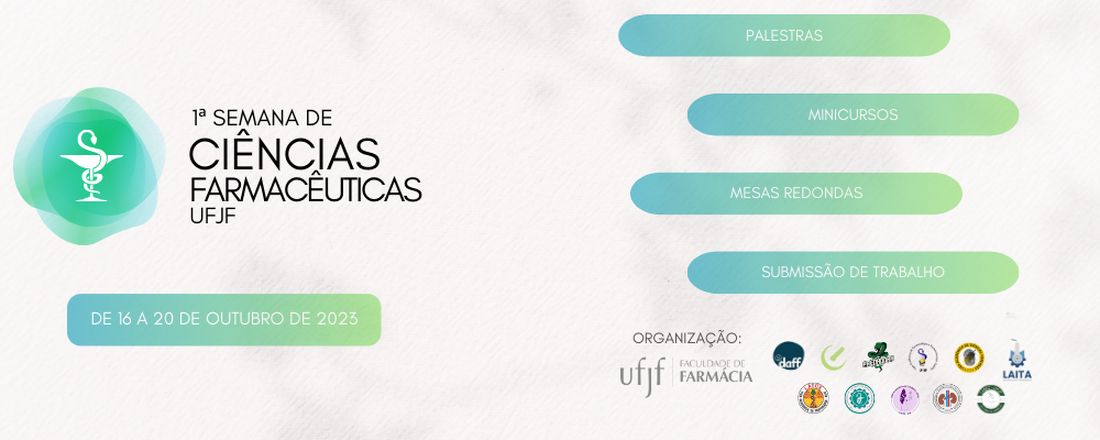 1ª Semana de Ciências Farmacêuticas - UFJF