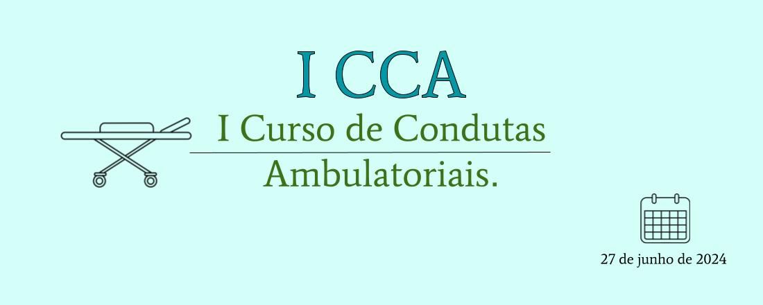 I CURSO DE CONDUTAS AMBULATORIAIS- MÓDULO 1