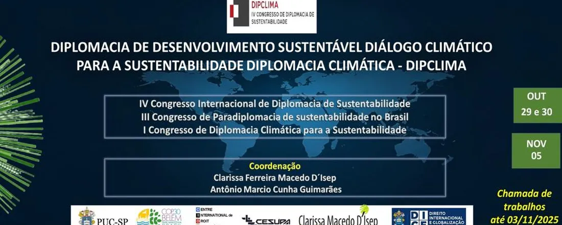 IV Congresso de Diplomacia de Sustentabilidade e III Congresso de Paradiplomacia de Sustentabilidade no Brasil