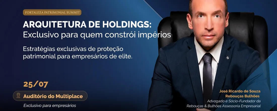 HOLDING - PROTEJA A EMPRESA QUE VOCÊ CONSTRUIU