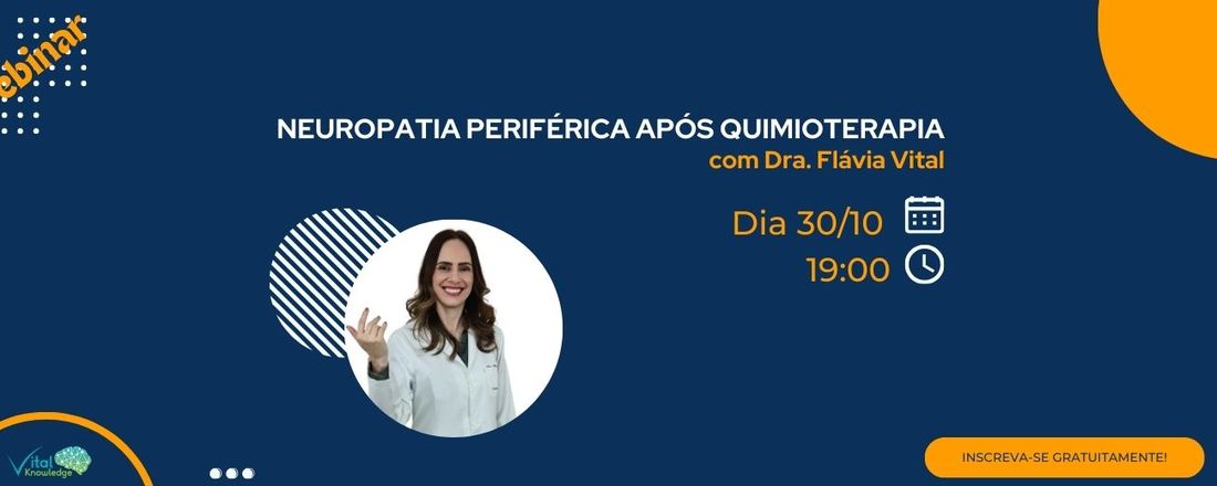 Webinar - Neuropatia periférica pós quimioterapia