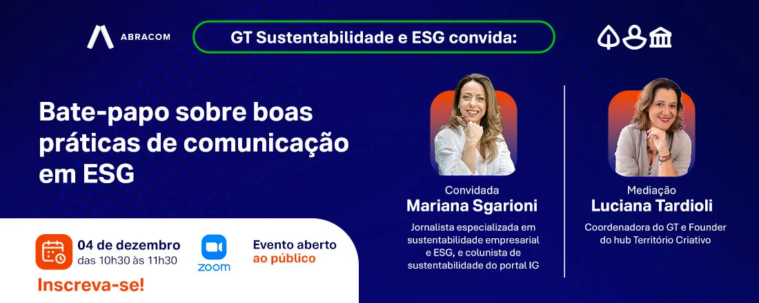 Bate-papo especial sobre boas práticas de comunicação em ESG.