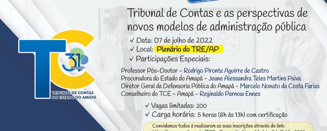 Workshop Tribunal de Contas e a Perspectiva de Novos Modelos de Administração Pública