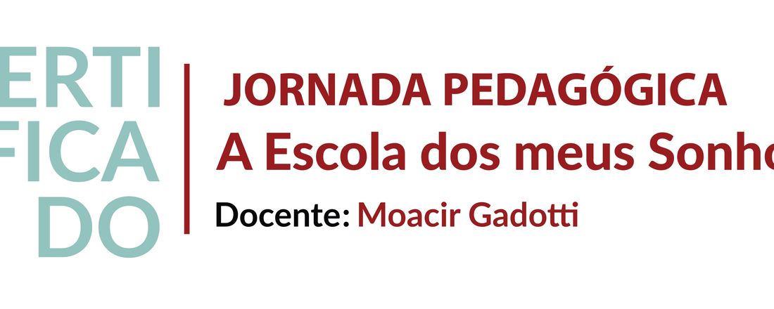 Certificação do curso Jornada Pedagógica "A Escola dos meus Sonhos"