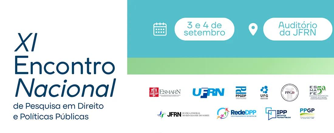 XI Encontro Nacional de Pesquisa em Direito e Políticas Públicas