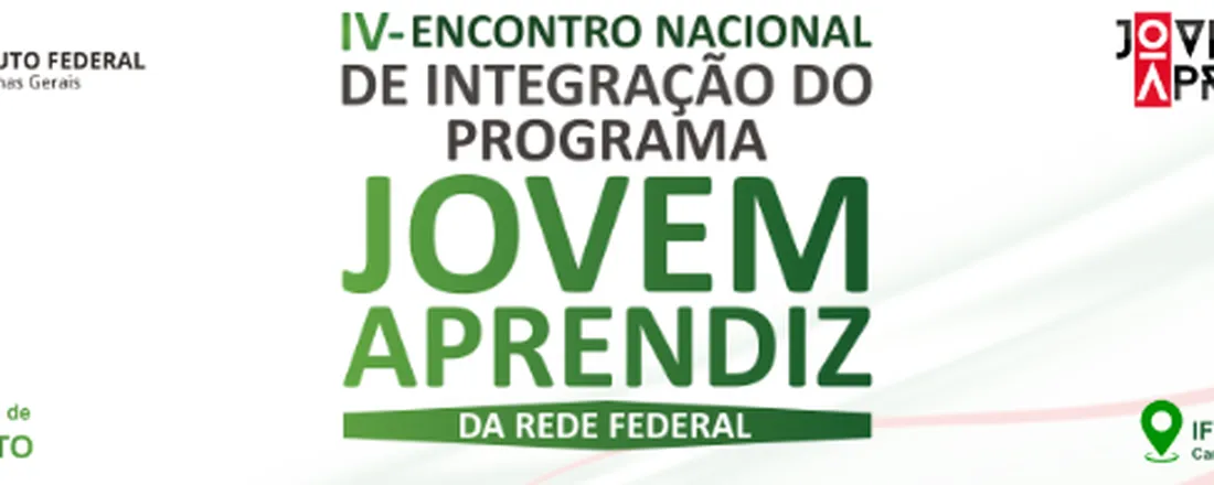 IV Encontro Nacional de Integração do Programa Jovem Aprendiz na Rede Federal de Educação Profissional, Científica e Tecnológica.