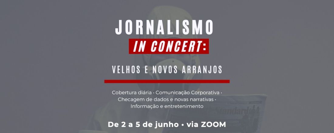 Jornalismo in Concert: Velhos e novos arranjos