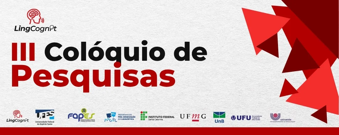 III Colóquio de Pesquisas de Língua(gem) e Cognição: "Entre Mentes, Línguas e Sentidos: pesquisas contemporâneas"