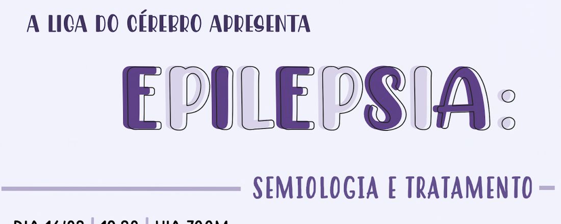 Epilepsia: Semiologia e Tratamento