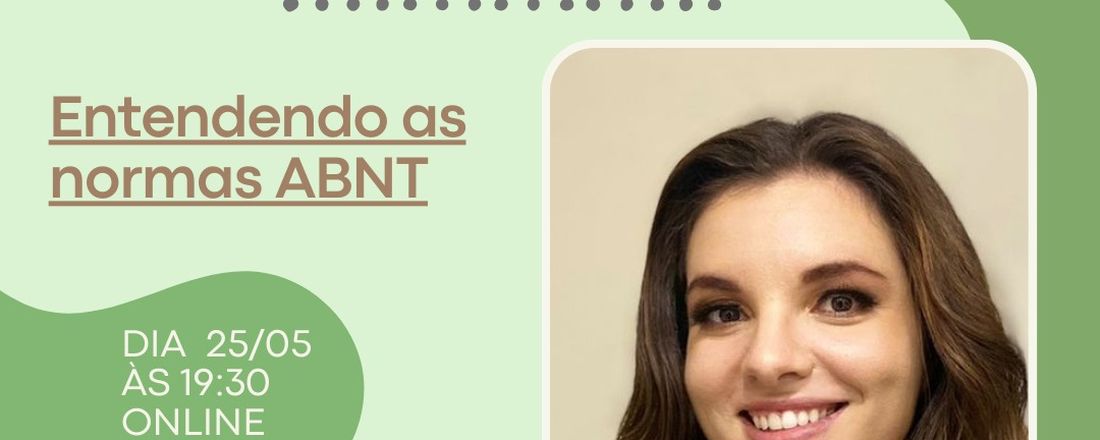 AULA ABERTA LAFAC “ENTENDENDO AS NORMAS ABNT”