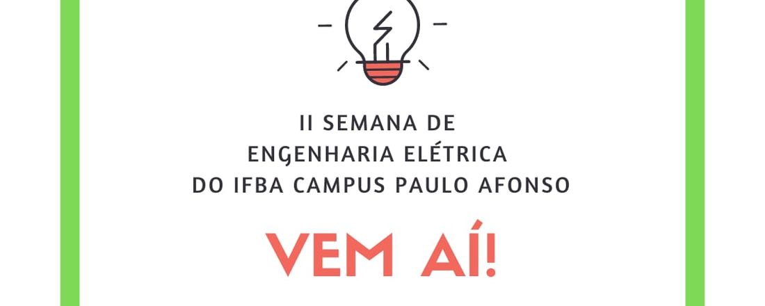 II Semana de Engenharia Elétrica do IFBA - Campus Paulo Afonso