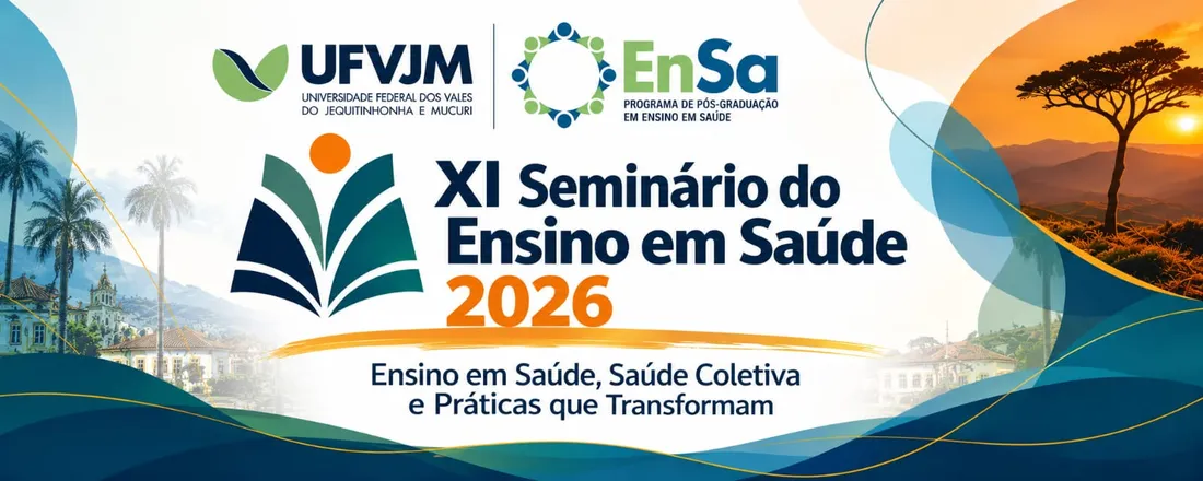 XI Seminário Ensino em Saúde do Programa de Pós-Graduação - EnSa UFVJM 2026