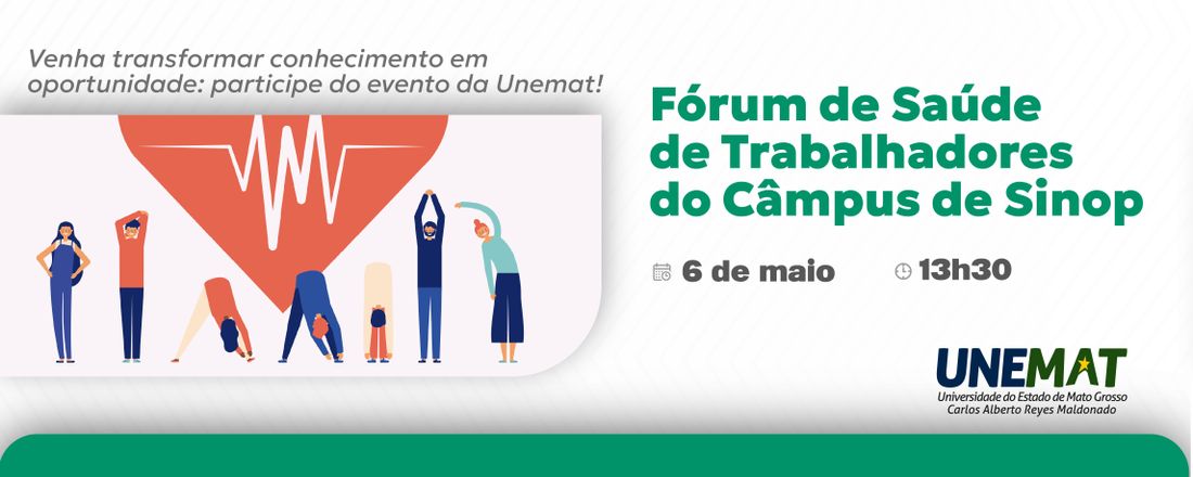 Fórum de Saúde de Trabalhadores do Campus da UNEMAT de Sinop