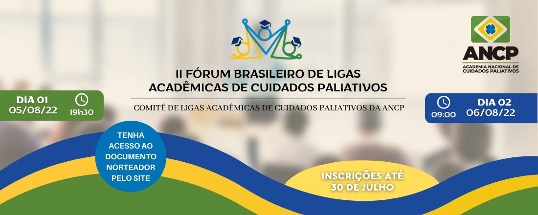 II Fórum Brasileiro de Ligas Acadêmicas de Cuidados Paliativos